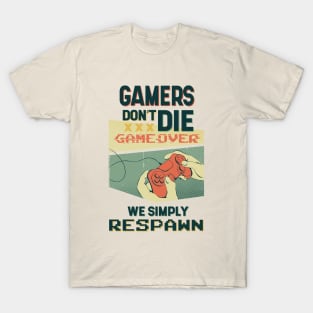 Gamers Respawn T-Shirt